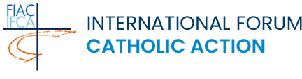 INTERNATIONAL FORUM CATHOLIC ACTION