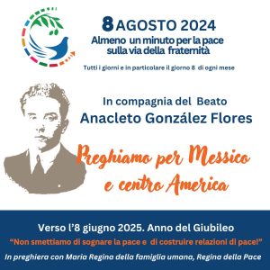 IT_8Agosto_pregaPerl'AmericaCentrale_conilBeatoAnacletoFLORES